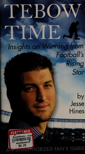Tebow Time: Insights on Winning from Football's Rising Star