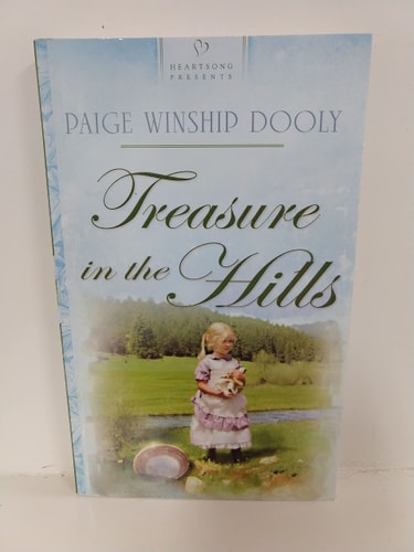 Treasure in the Hills (South Dakota Brides Series #2) (Heartsong Presents #775)