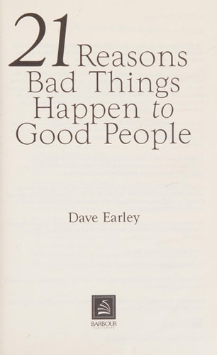 21 REASONS BAD THINGS HAPPEN TO GOOD PEOPLE (Barbour Value Tradepaper)