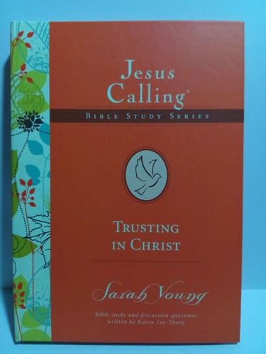 Jesus calling. Trusting in Christ Eight Sessions Spiral bound