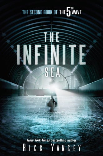 The Infinite Sea The Second Book of the 5th Wave