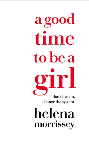 A Good Time to be a Girl