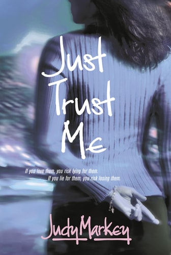 Just Trust Me (Mira)