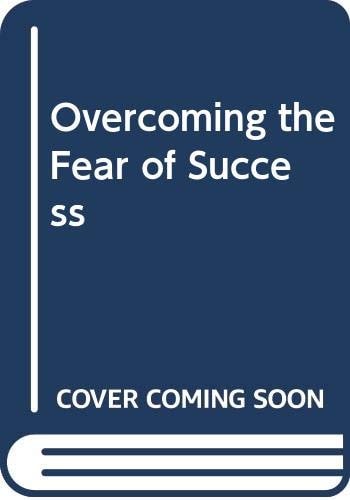 Overcoming the Fear of Success