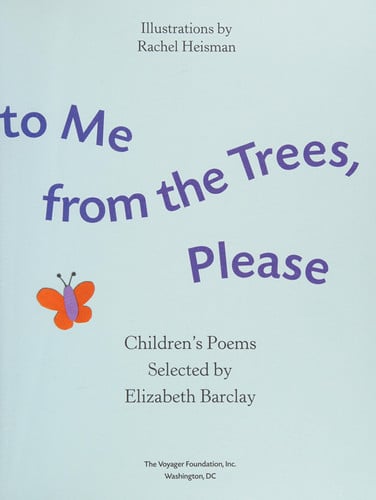 Sing to Me from the Trees, Please
