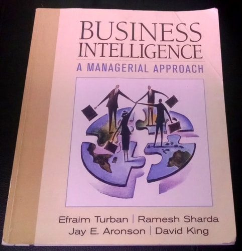 Business Intelligence: A Managerial Approach