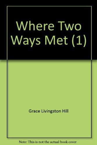 Where Two Ways Met