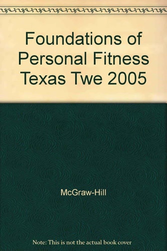 Glencoe Foundations Of Personal Fitness Texas Teacher Wraparound Edition