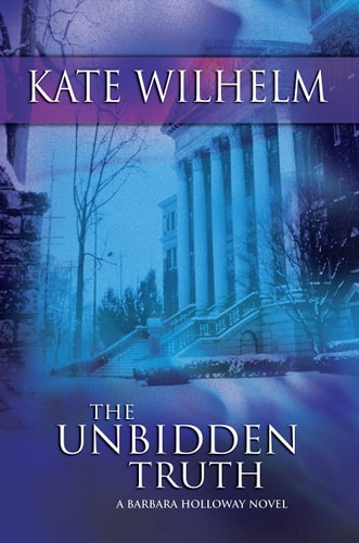 The Unbidden Truth (A Barbara Holloway Novel)