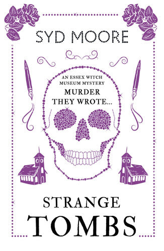 Strange Tombs - An Essex Witch Museum Mystery (The Essex Witch Museum Mysteries)