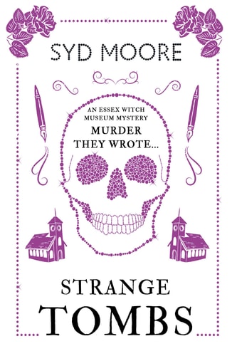 Strange Tombs - An Essex Witch Museum Mystery (The Essex Witch Museum Mysteries)