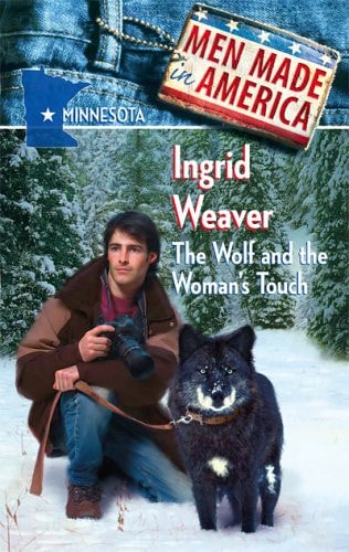The Wolf and the Woman's Touch (Men Made in America: Minnesota #23)