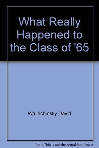 WHAT HAPPEND CLASS '65