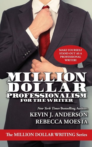 Million Dollar Professionalism for the Writer (Million Dollar Writing Series)