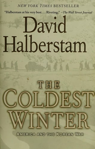 The Coldest Winter: America and the Korean War