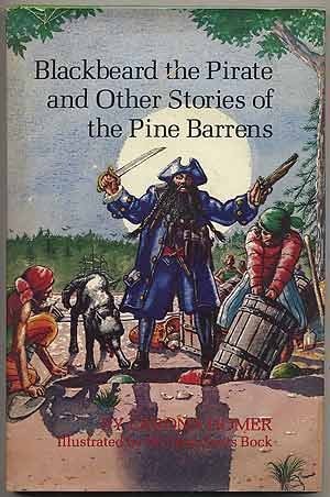 Blackbeard the Pirate and Other Stories of the Pine Barrens