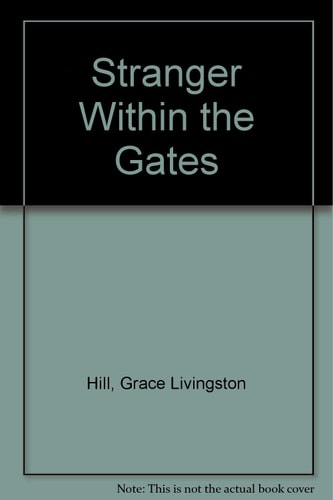 Stranger Within the Gates