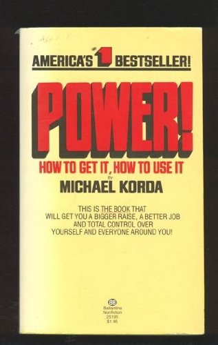 Power! How Get It, How To Use It
