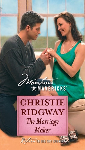 The Marriage Maker (Montana Mavericks, 28)