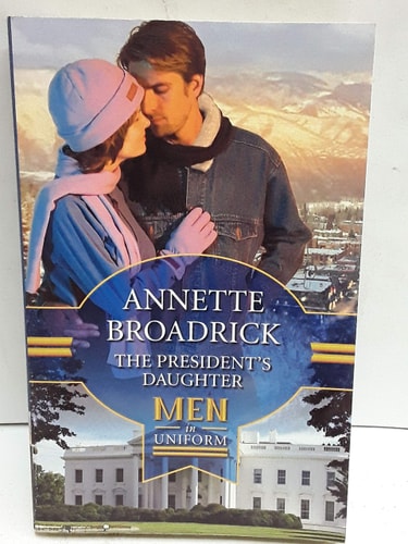 The President's Daughter (Men in Uniform)