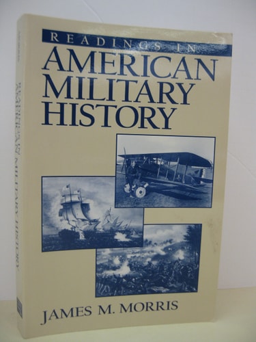 Readings in American Military History