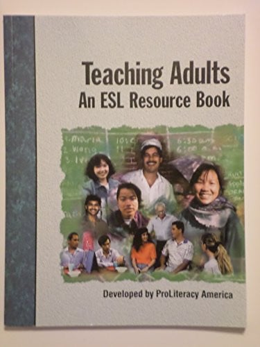 Teaching Adults : An ESL Resource Book