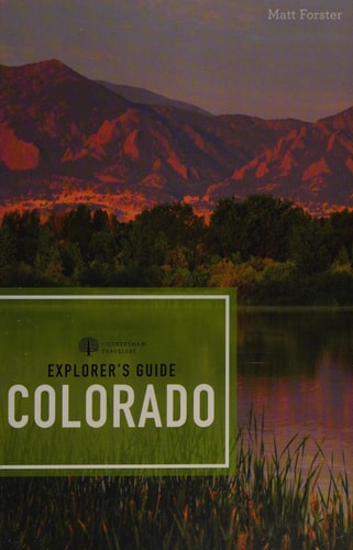 Explorer's Guide Colorado (Explorer's Complete)