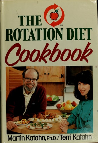 The Rotation Diet Cookbook