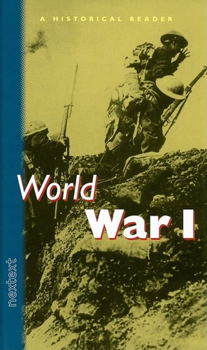 Nextext Historical Readers: Student Text World War I