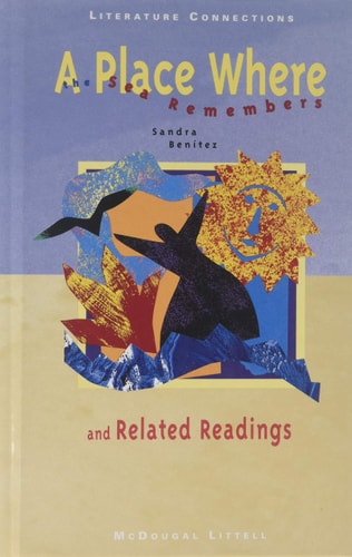 A Place Where the Sea Remembers and Related Readings (Literature connections)