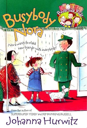 Busybody Nora (Riverside Kids) (Riverside Kids (Paperback))