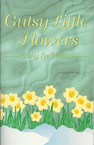 Gutsy Little Flowers [Signed]