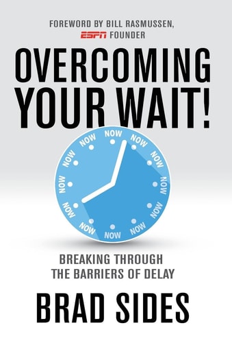 Overcoming Your Wait!: Breaking Through the Barriers of Delay