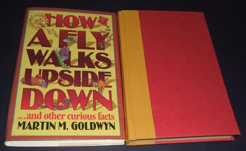 How a Fly Walks Upside Down...and other curious facts