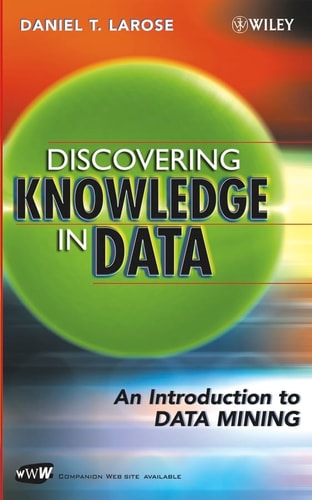 Discovering Knowledge in Data: An Introduction to Data Mining