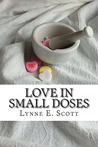 Love in Small Doses