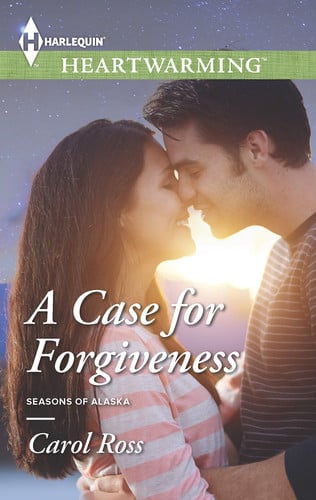 A Case for Forgiveness (Seasons of Alaska)