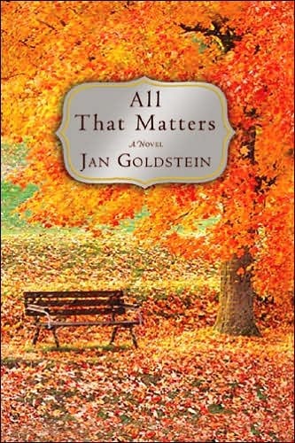 All That Matters: A Novel