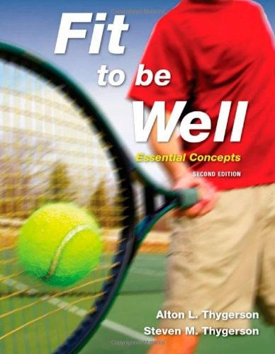 Fit To Be Well: Essential Concepts