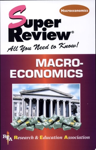 Macroeconomics Super Review