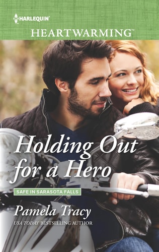 Holding Out for a Hero (Safe in Sarasota Falls, 1)