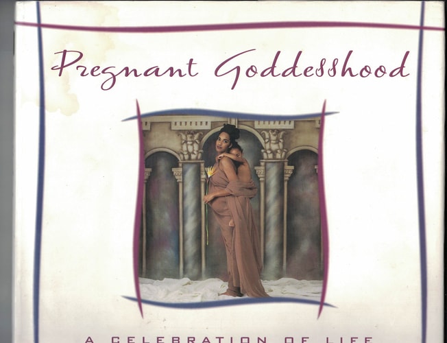 Pregnant Goddesshood: A Celebration of Life