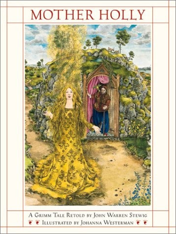 Mother Holly: A Retelling from the Brothers Grimm