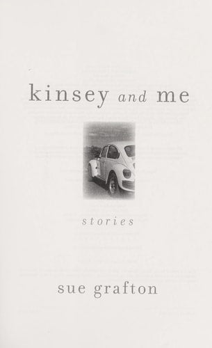 Kinsey and Me: Stories