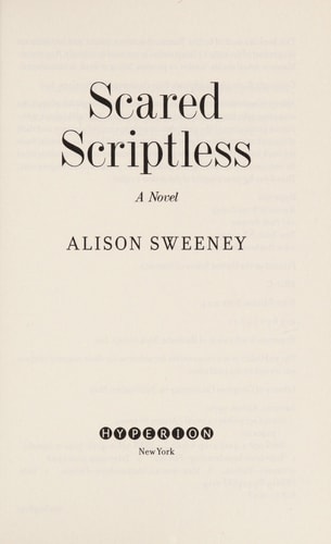 Scared Scriptless: A Novel