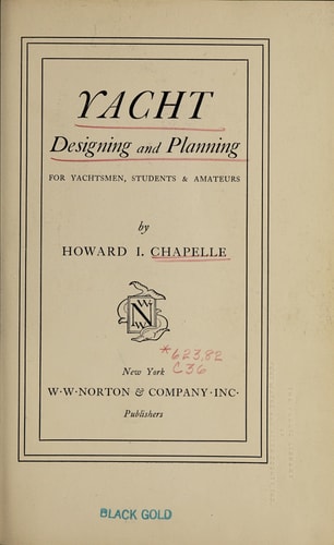 Yacht designing and planning for yachtsmen, students & amateurs,