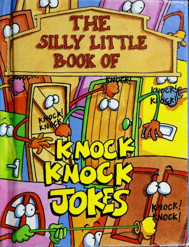 The Silly Little Book of Knock Knock Jokes