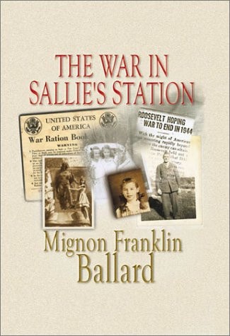 The War in Sallie's Station (Five Star First Edition Woman's Fiction Series)