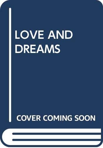 Love and Dreams
