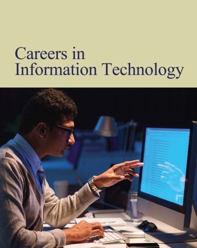 Careers in Information Technology [Print Purchase includes Free Online Access]